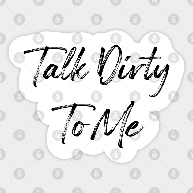 Talk Dirty To Me Sticker by Venus Complete